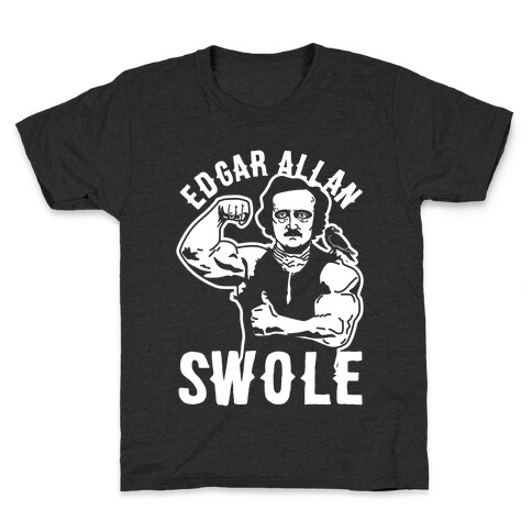 Edgar Allan Swole Kids T-Shirt