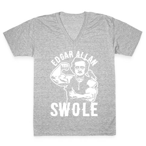Edgar Allan Swole V-Neck Tee Shirt