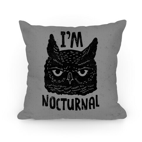 I'm Nocturnal Pillow