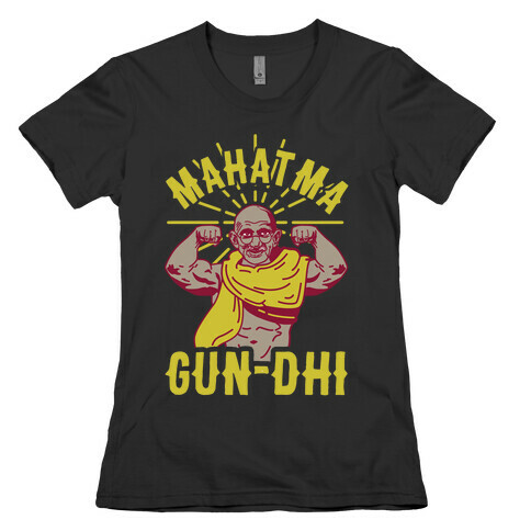 Mahatma Gun-dhi Womens T-Shirt
