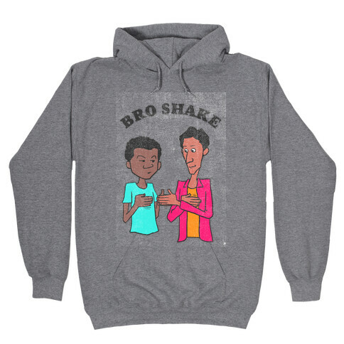 Bro Shake (vintage) Hooded Sweatshirt