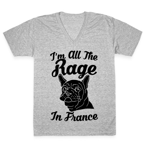 All The Rage In France V-Neck Tee Shirt