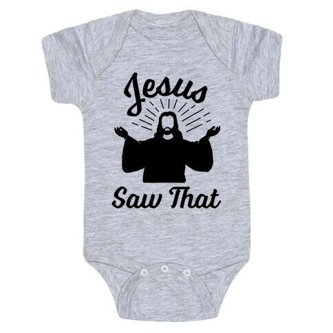 Jesus Saw That Baby One-Piece