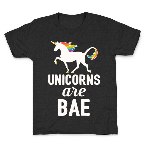 Unicorns Are BAE Kids T-Shirt