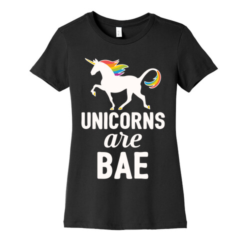 Unicorns Are BAE Womens T-Shirt