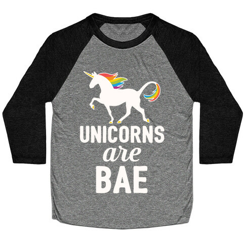 Unicorns Are BAE Baseball Tee