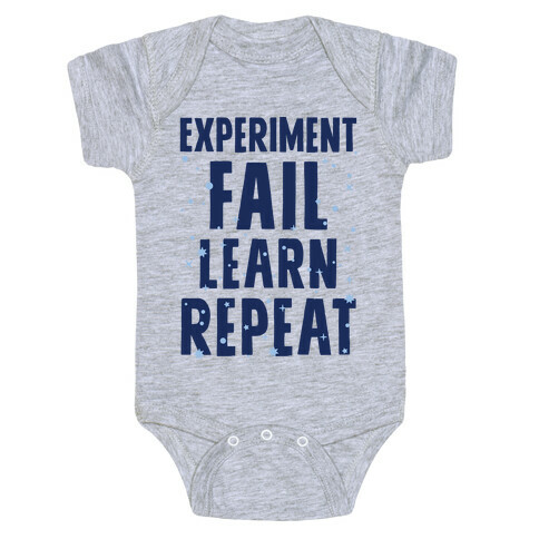 Experiment, Fail, Learn, Repeat Baby One-Piece