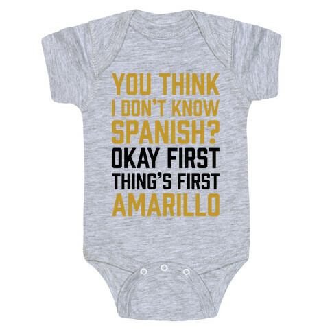 First Thing's First, Amarillo Baby One-Piece