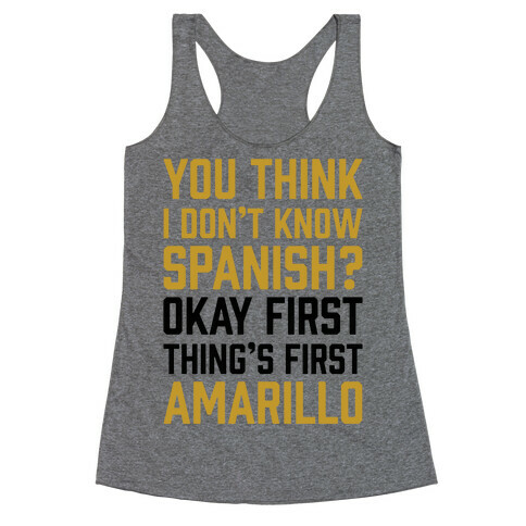 First Thing's First, Amarillo Racerback Tank Top