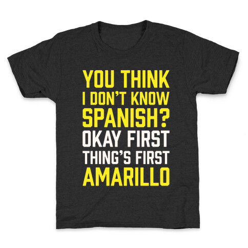 First Thing's First, Amarillo Kids T-Shirt