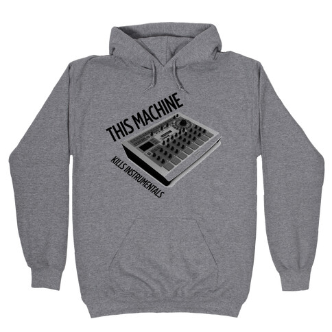 This Machine Kills Instrumentals Hooded Sweatshirt