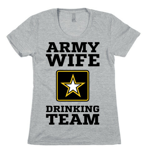 Army Wife Drinking Team Womens T-Shirt