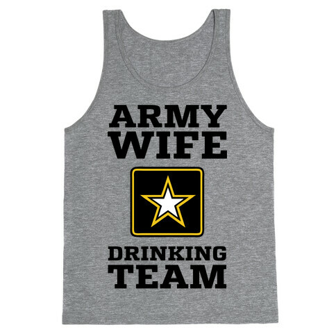 Army Wife Drinking Team Tank Top