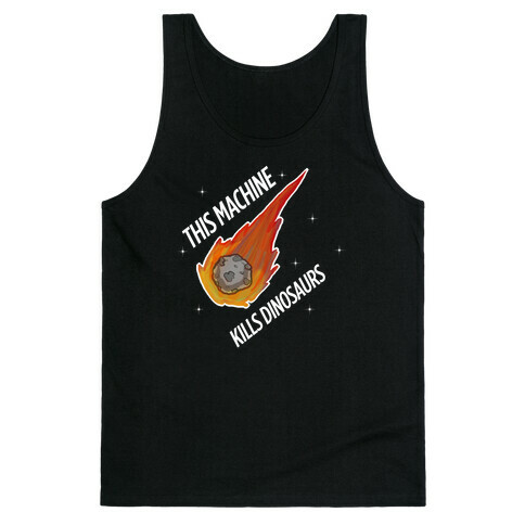 This Machine Kills Dinosaurs Tank Top