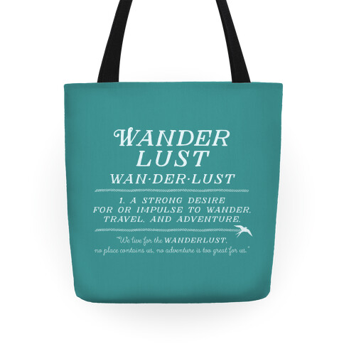 Wanderlust Definition Tote