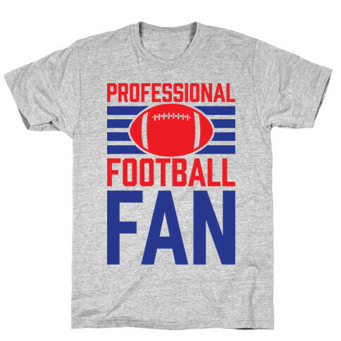 Professional Football Fan T-Shirt