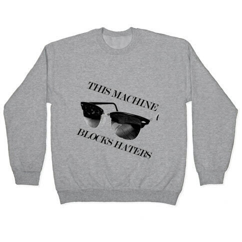 Hater Blockers Pullover