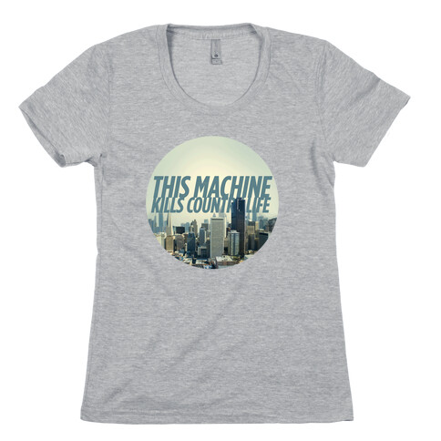 This Machine Kills Country Life Womens T-Shirt