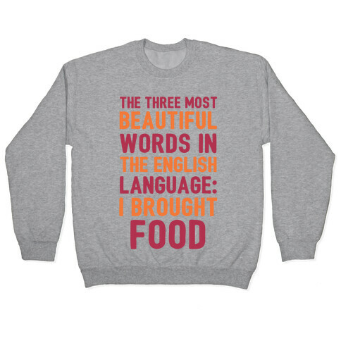 The Most Beautiful Words In The English Language Pullover
