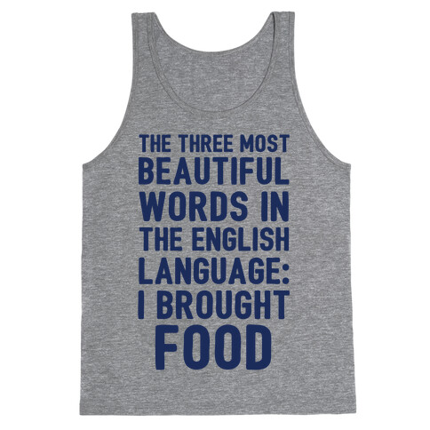 The Most Beautiful Words In The English Language Tank Top