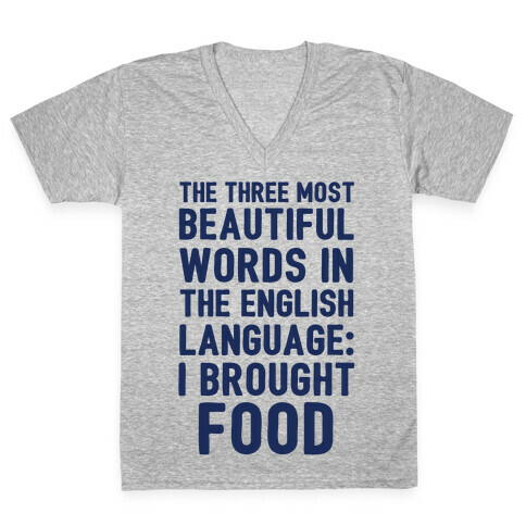 The Most Beautiful Words In The English Language V-Neck Tee Shirt