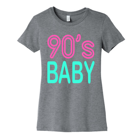 90's Baby Womens T-Shirt