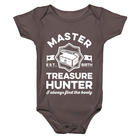 Master Treasure Hunter I Always Find The Booty Baby One-Piece