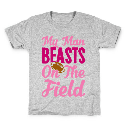 My Man Beasts On The Field Kids T-Shirt