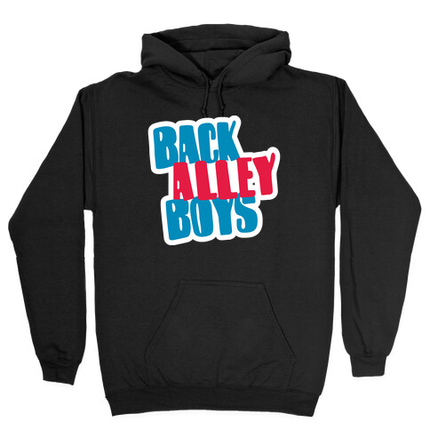 Back Alley Boys 2 Hooded Sweatshirt