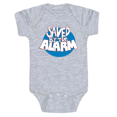 Saved by the Alarm Baby One-Piece