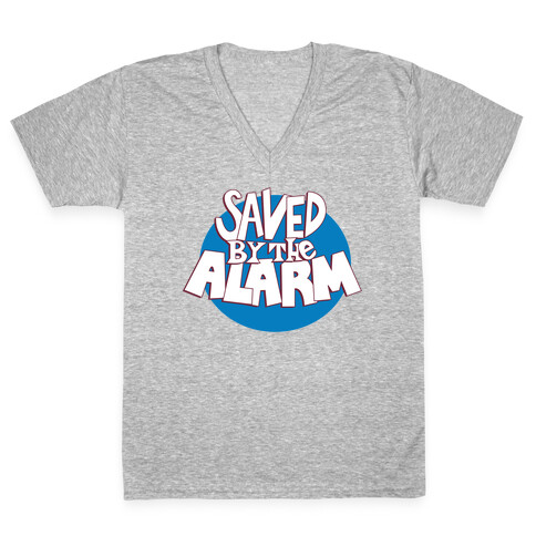 Saved by the Alarm V-Neck Tee Shirt