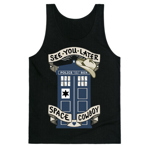 See You Later Space Cowboy Tank Top