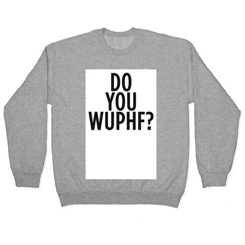 WUPHF Pullover