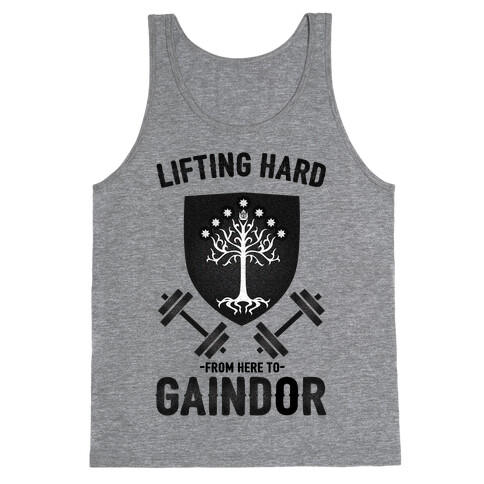 Lifting Hard From Here to Gaindor Tank Top
