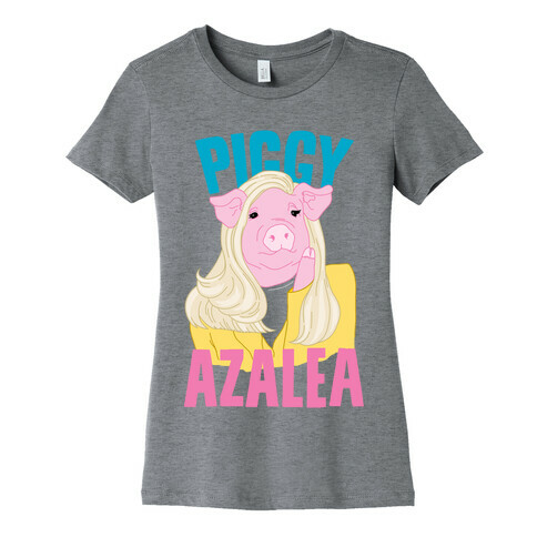 Piggy Azalea Womens T-Shirt