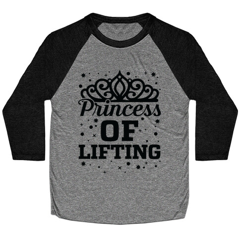 Princess Of Lifting Baseball Tee