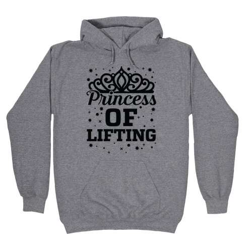 Princess Of Lifting Hooded Sweatshirt