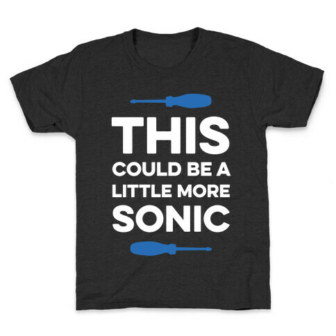 This Could Be A Little More Sonic Kids T-Shirt