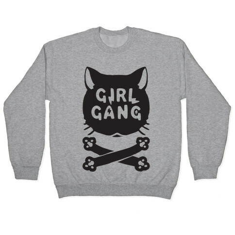 Girl Gang Pullover