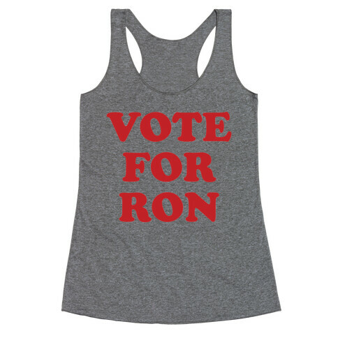 Vote for Ron Racerback Tank Top