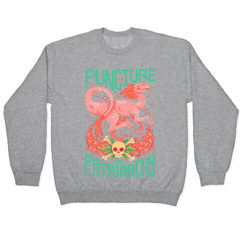 Puncture The Patriarchy Pullover