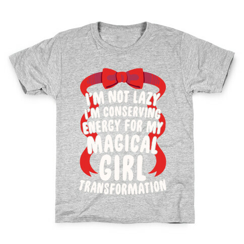 I'm Conserving Energy For My Magical Girl Transformation Kids T-Shirt