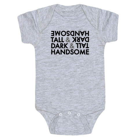 Tall & Dark & Handsome Baby One-Piece