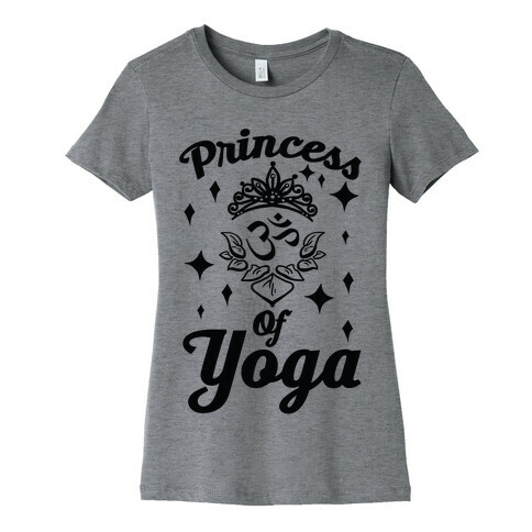 Princess Of Yoga Womens T-Shirt