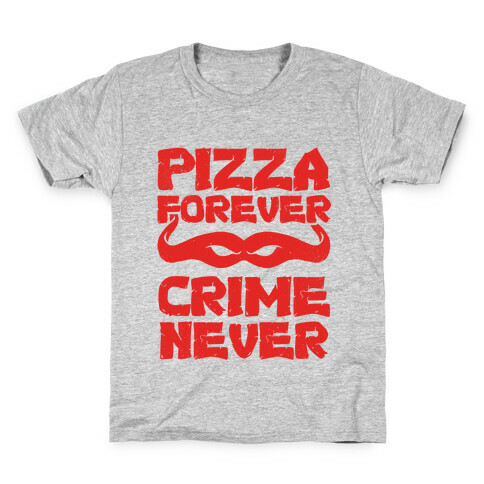 Pizza Forever Crime Never (Red) Kids T-Shirt