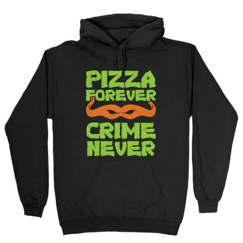 Pizza Forever Crime Never (Purple) Hooded Sweatshirt