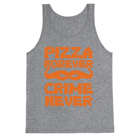 Pizza Forever Crime Never Tank Top