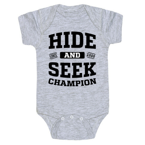 Hide And Seek Champion Baby One-Piece