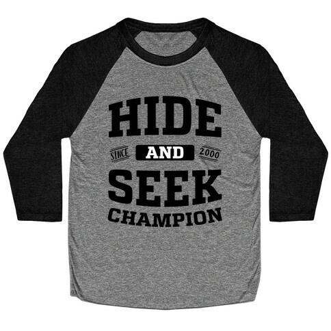 Hide And Seek Champion Baseball Tee