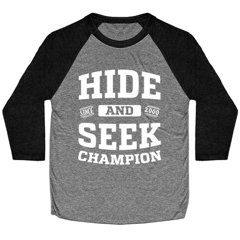 Hide And Seek Champion Baseball Tee